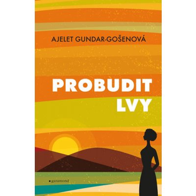 Probudit lvy - Gundar Ajelet Gošenová