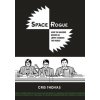 Space Rogue: How the Hackers Known as L0pht Changed the World (Cris Thomas)(Pevná)