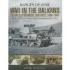 War in the Balkans: The Battle for Greece and Crete