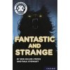Project X Comprehension Express: Stage 3: Fantastic and Strange (Hulme-Cross Ben)