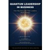 Quantum Leadership in Business (Amit Goswami)(Brožovaná)
