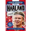 Haaland je macher! - Simon Mugford, Dan Green