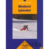 Moderní lyžování - Jan Štumbauer, Radek Vobr