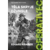 Operativec Těla skryje džungle (3) - Eduard Krainer