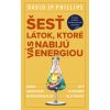 Šesť látok, ktoré vás nabijú energiou - David JP Phillips