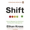 Shift - Ethan Kross