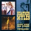 Heather Myles - Just Like Old Times & Untamed