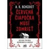 Červená čiapočka musí zomrieť - A. K. Benedict