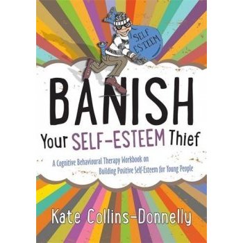 Banish Your Self-Esteem Thief Collins Donnelly Kate