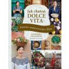 Jak chutná dolce vita - Eleonora Galass