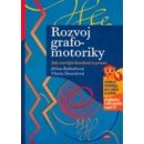 Rozvoj grafomotoriky - Jiřina Bednářová, Vlasta Šmardová