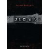 Break (Hannah Moskowitz)(Brožovaná)