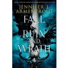 Fall of Ruin and Wrath - Jennifer L. Armentrout