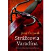 Strážcovia Varadína - Juraj Červenák