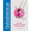 Dohodněme se - Jana H. Hoffstädter, Ida Želinská