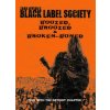 Black Label Society - Boozed,Broozed & Broken-Boned [DVD]
