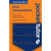Pocket Tutor ECG Interpretation (James Simon)
