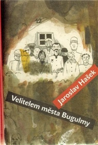 Velitelem města Bugulmy - Jaroslav Hašek