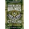 Sherlock Holmes vs. Cthulhu: The Adventure of the Deadly Dimensions
