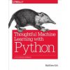 Thoughtful Machine Learning with Python