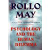 Psychology and the Human Dilemma (Rollo May)(Brožovaná)