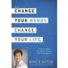 Change Your Words, Change Your Life