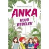 ANKA klub rebelek - Barbora Voráčová, Pavel Poncar (Ilustrátor)