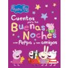 Cuentos para las buenas noches con Peppa y sus amigos (Peppa Pig) (HASBRO,EONE)(Pevná)