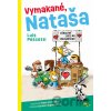 Vymakané, Nataša - Luis Pescetti, Pablo Fernández (ilustrátor)