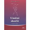 Umění skočit - Michael Barnett