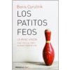 Los patitos feos : la resiliencia : una infancia infeliz no determina la vida (Boris Cyrulnik,María Pons Irazazábal)(Brožovaná)