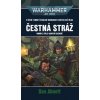 Čestná stráž - Abnett Dan