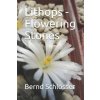 Lithops - Flowering Stones