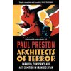 Architects of Terror - Paul Preston, William Collins