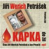 Kapka do žil - Jiří Werich Petrášek