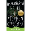 E-kniha Imaginární přítel - Stephen Chbosky