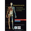 Somatologie Anatomie a fyziol. Člověka - Vlastimila Chalupová - Karlovská