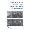 Aucun de nous ne reviendra. Auschwitz et après T1