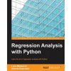 Regression Analysis with Python (Luca Massaron,Alberto Boschetti)(Brožovaná)