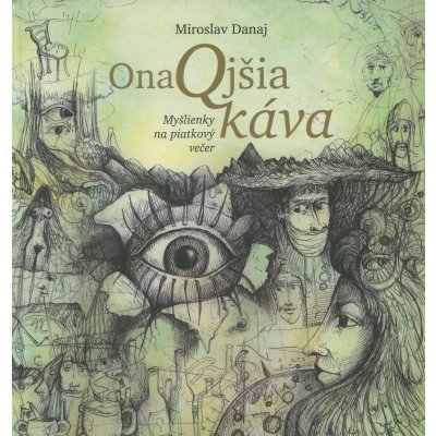 OnaQjšia káva - Miroslav Danaj