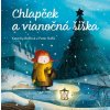 CHLAPČEK A VIANOČNÁ ŠIŠKA