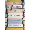 The Bookshop of Yesterdays (Amy Meyerson)(Brožovaná)