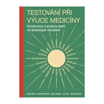 Testování při výuce medicíny - Čestmír Štuka