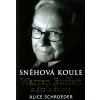 Sněhová koule - Alice Schroeder