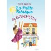 LA PETITE FABRIQUE DU BONHEUR (Alice Quinn)(Brožovaná)
