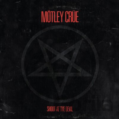 Motley Crue: Shout At The Devil - Motley Crue