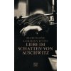 Liebe im Schatten von Auschwitz (Barbara Heber-Schärer)(Brožovaná)