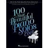 100 of the Most Beautiful Piano Solos Ever