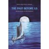 The Past Before Us: Moʻokūʻauhau as Methodology (Wilson-Hokowhitu Nālani)