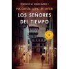 Los Se?ores del Tiempo / The Lords of Time (White City Trilogy. Book 3) (Eva Garcia Saenz de Urturi)(Brožovaná)